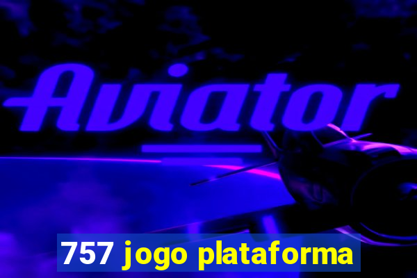 757 jogo plataforma